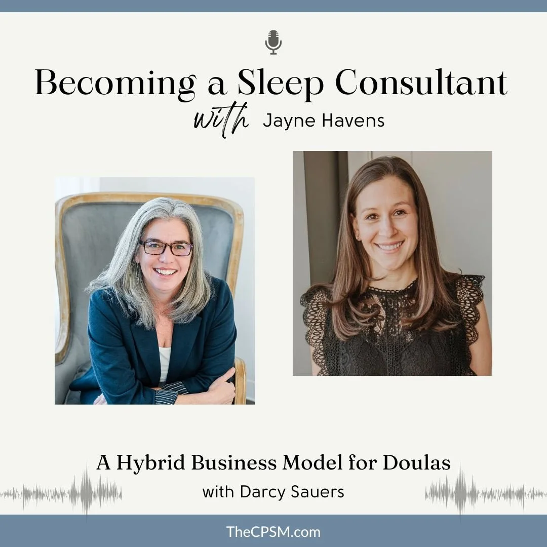 Thank you to Jayne Havens of the Becoming a Sleep Consultant Podcast for having me on her show to talk about why I think virtual sleep consulting is a great, low-tech way to add additional revenue streams to your doula business and build your Hybrid 