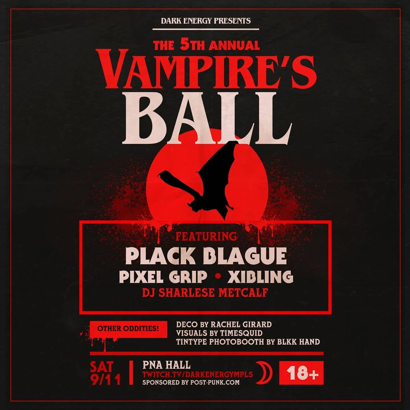 Just announced! Cum satisfy yr bloodlust with @plackblague @_pixelgrip_ @xibling and @sh6rl6s6 . Plus a costume contest, tintype photo booth by @blkkhand , deco from @rachelgirardsculpture , visuals from @the.timesquid + more!

(Flyer by @gensou )