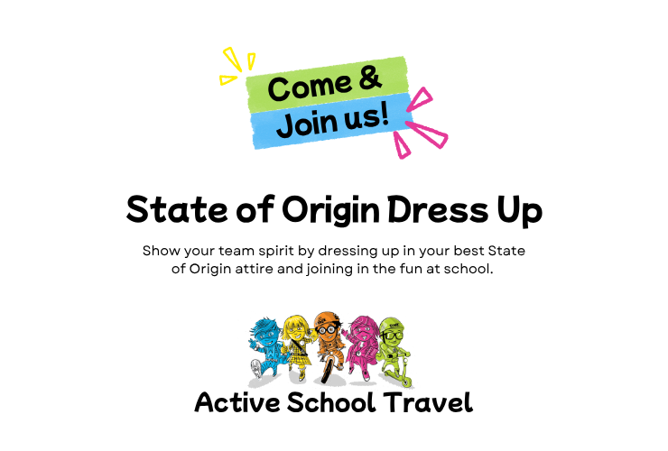Active School Travel:  State of Origin dress up day