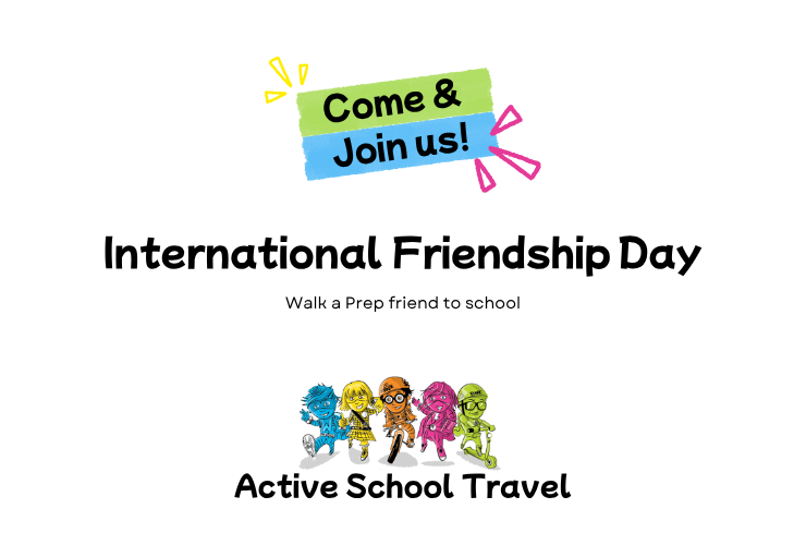 Active School Travel: International Friendship Day – Walk a Prep friend to school