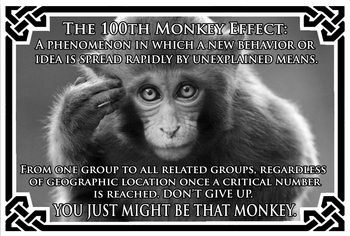 100th Monkey.jpg