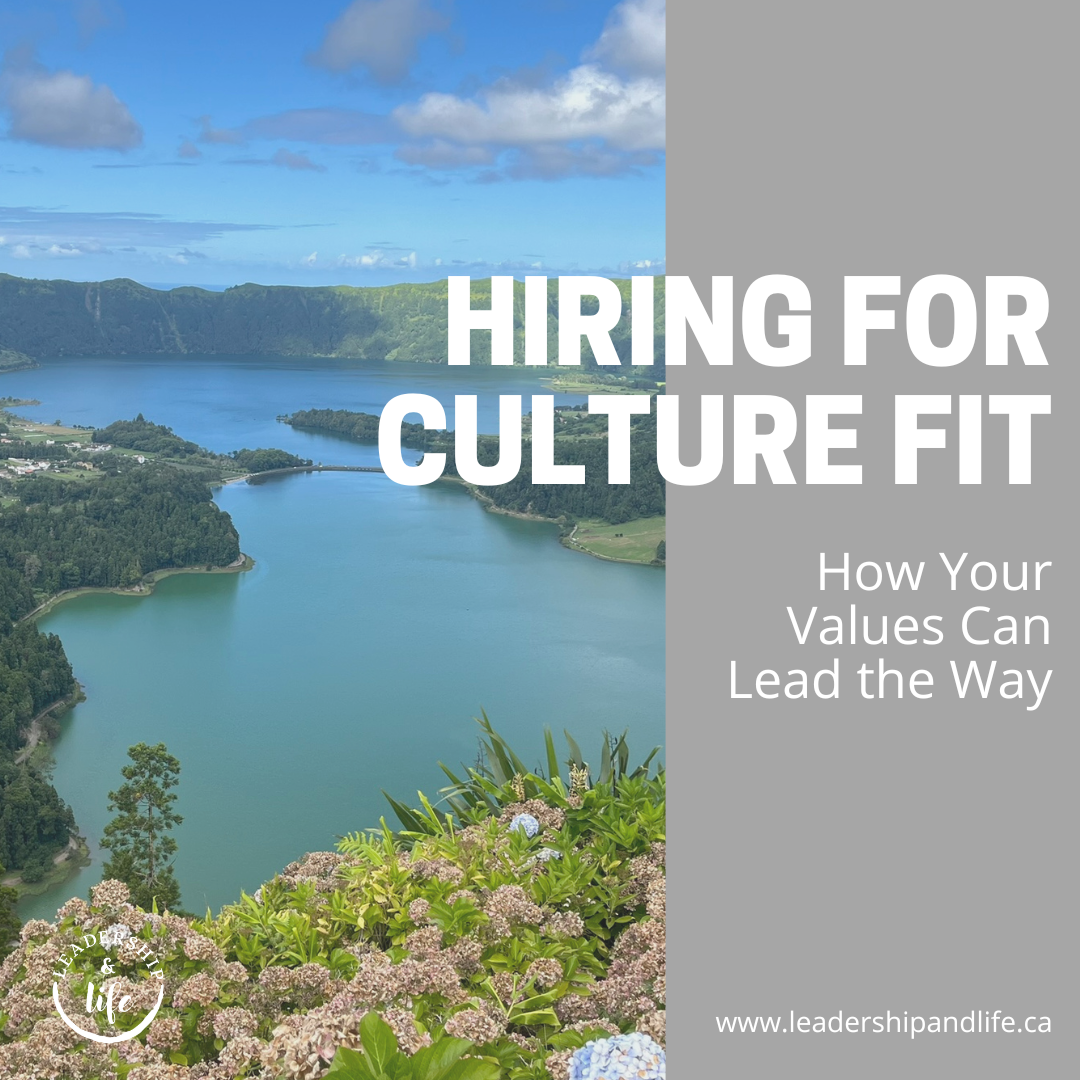 Hiring for Culture Fit: How Your Values Can Lead the Way