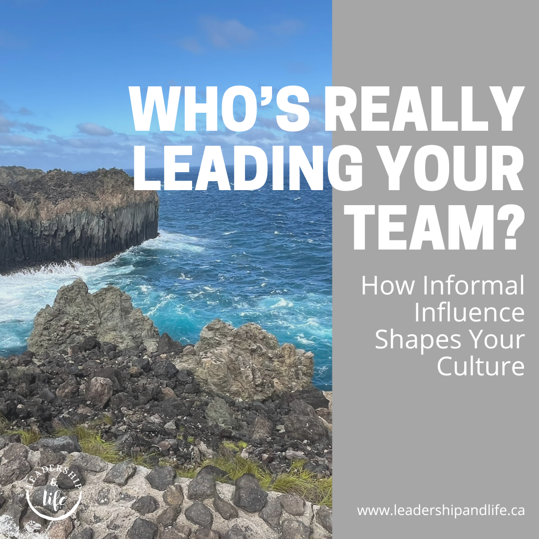 Who’s Really Leading Your Team? How Informal Influence Shapes Your Culture
