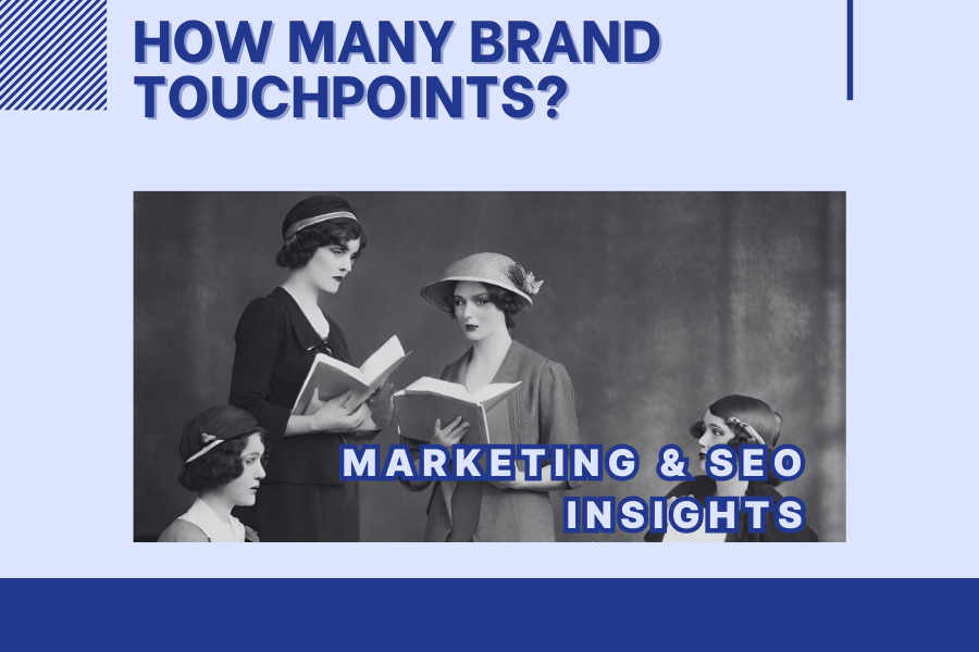 How Many Brand Touchpoints Customers Go Through?
