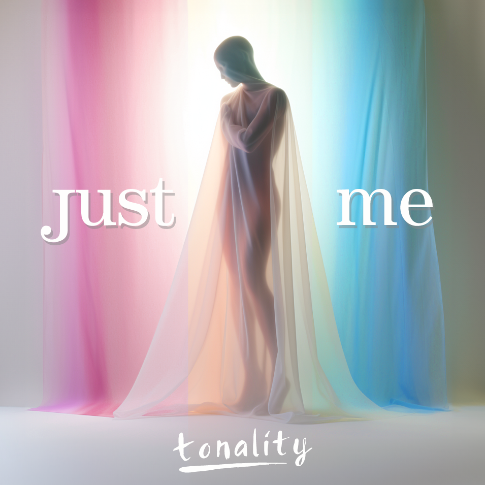 Just Me - Tonality