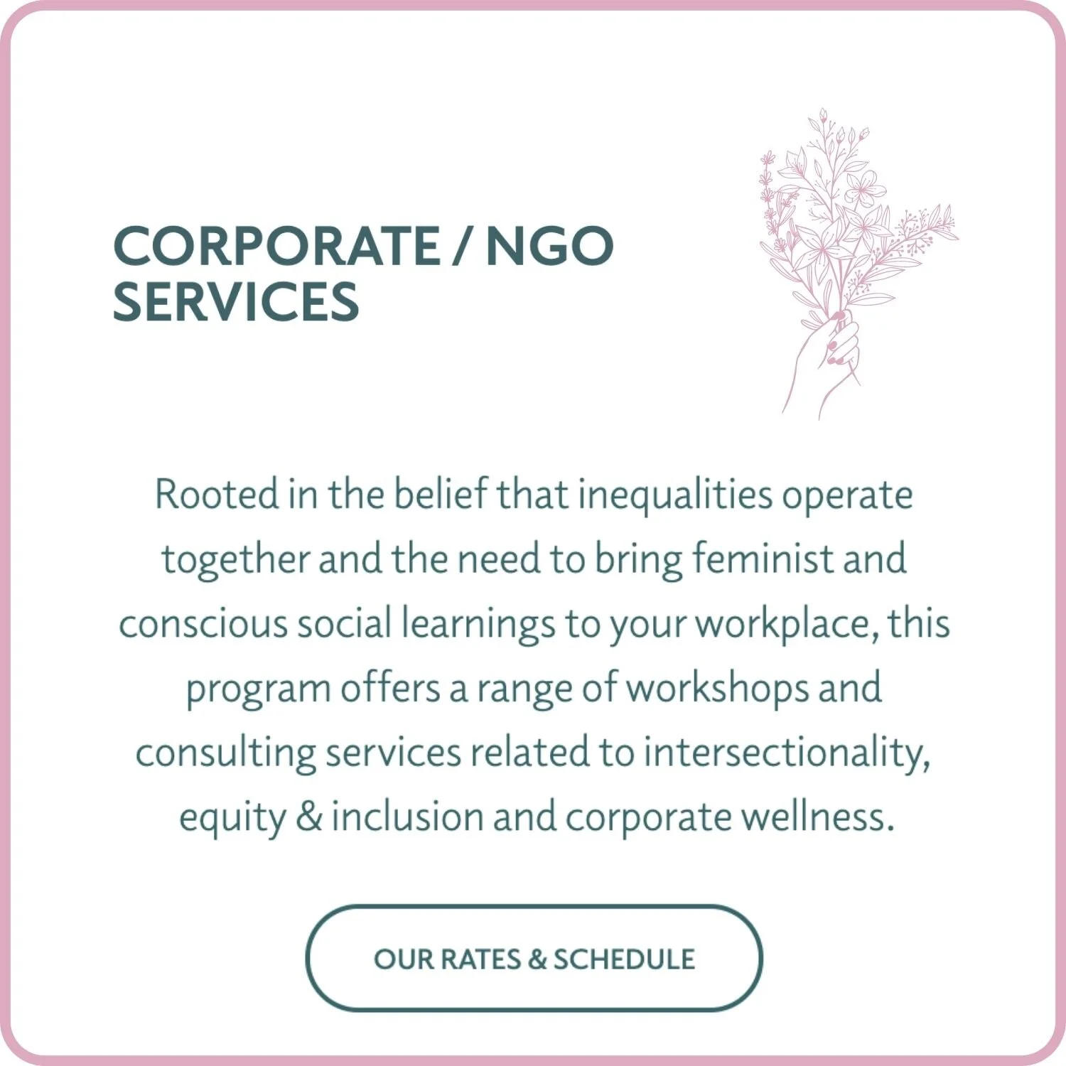 Corporates / NGO services - Rooted in the belief that inequalities operate together and the need to bring feminist and conscious social learning to your workplace, this program offers a range of workshops and consulting services related to intersect…