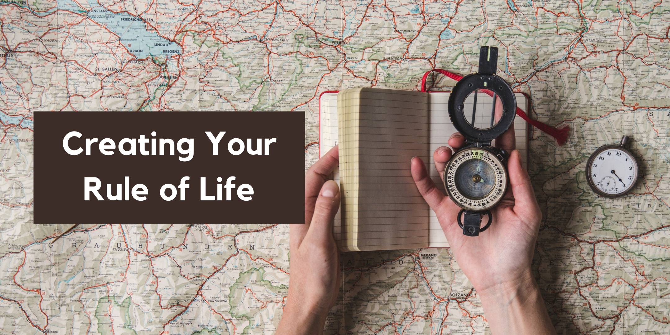 Creating Your Rule of Life