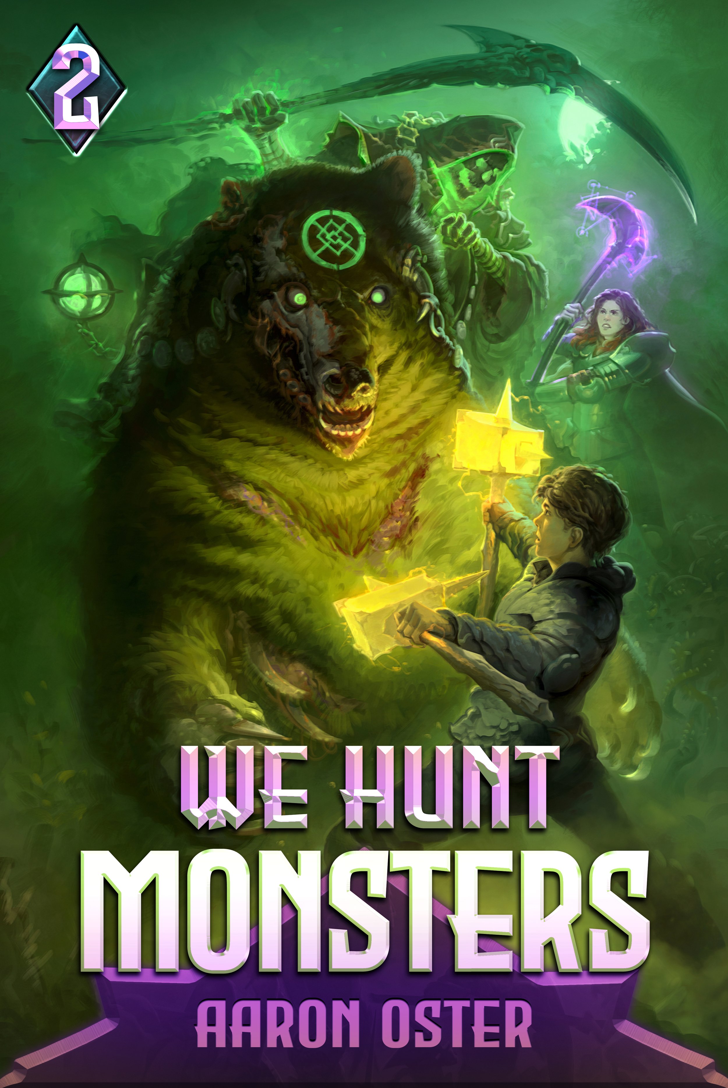 We Hunt Monsters: Book Two