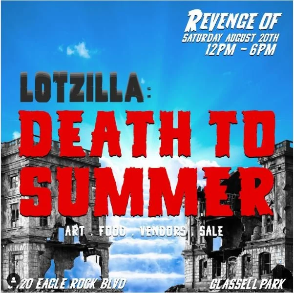 LOTZILLA: Death to Summer