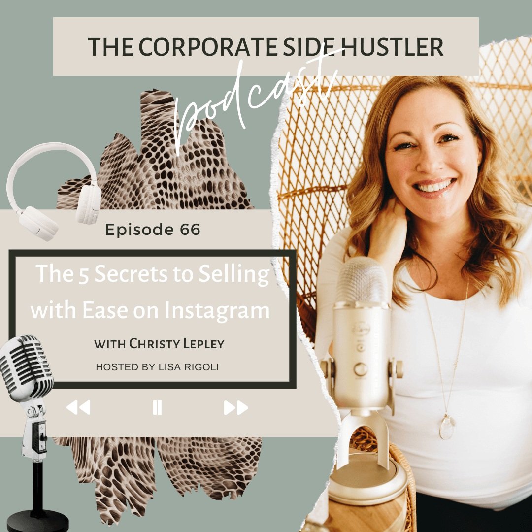 Episode 66 | Selling on Instagram with Ease with Christy Lepley