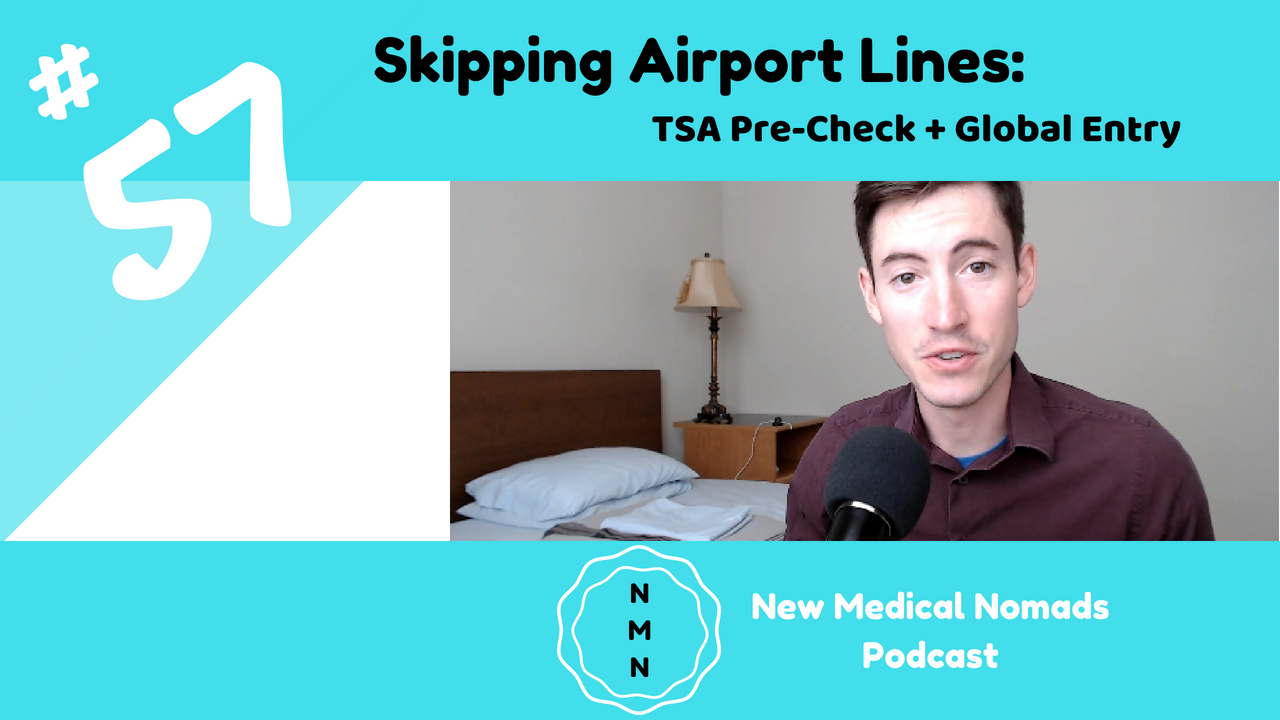 The Secret to Skipping Airport Lines: TSA Pre-Check and Global Entry - Episode 57