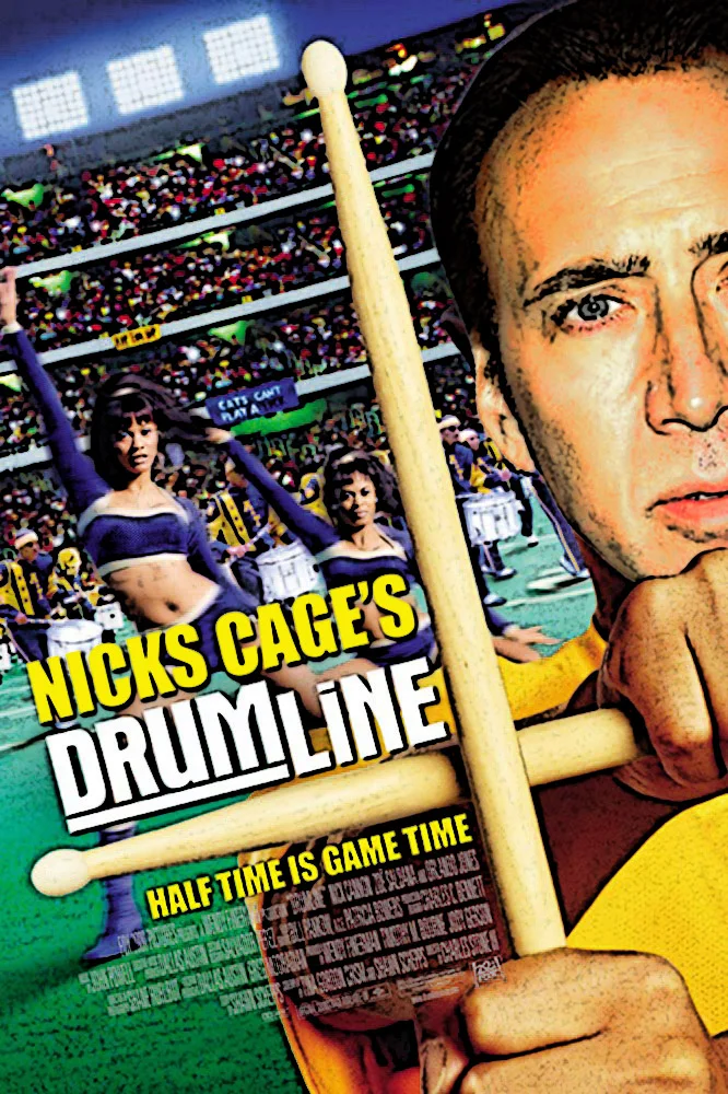 Nick Cage's Drumline