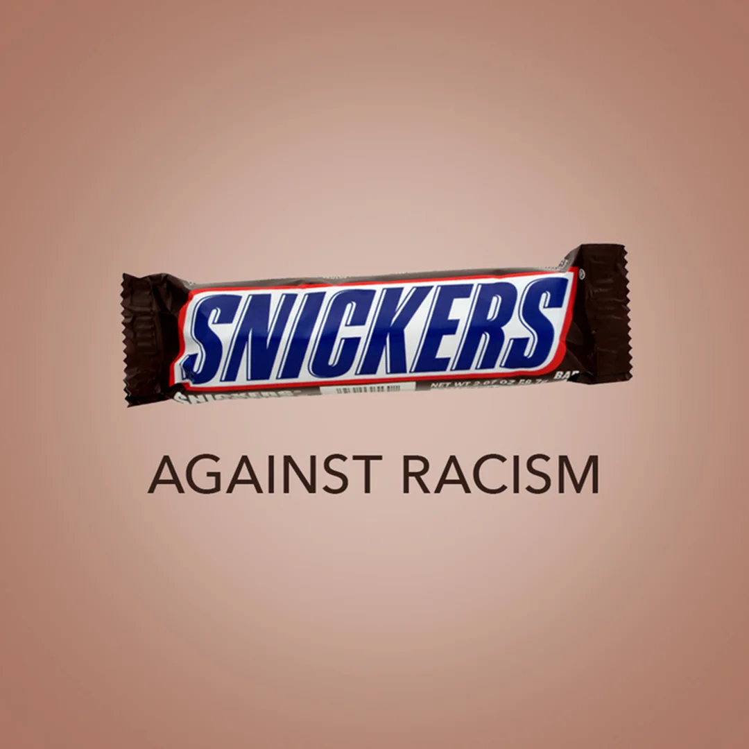 Snickers Against Racism
