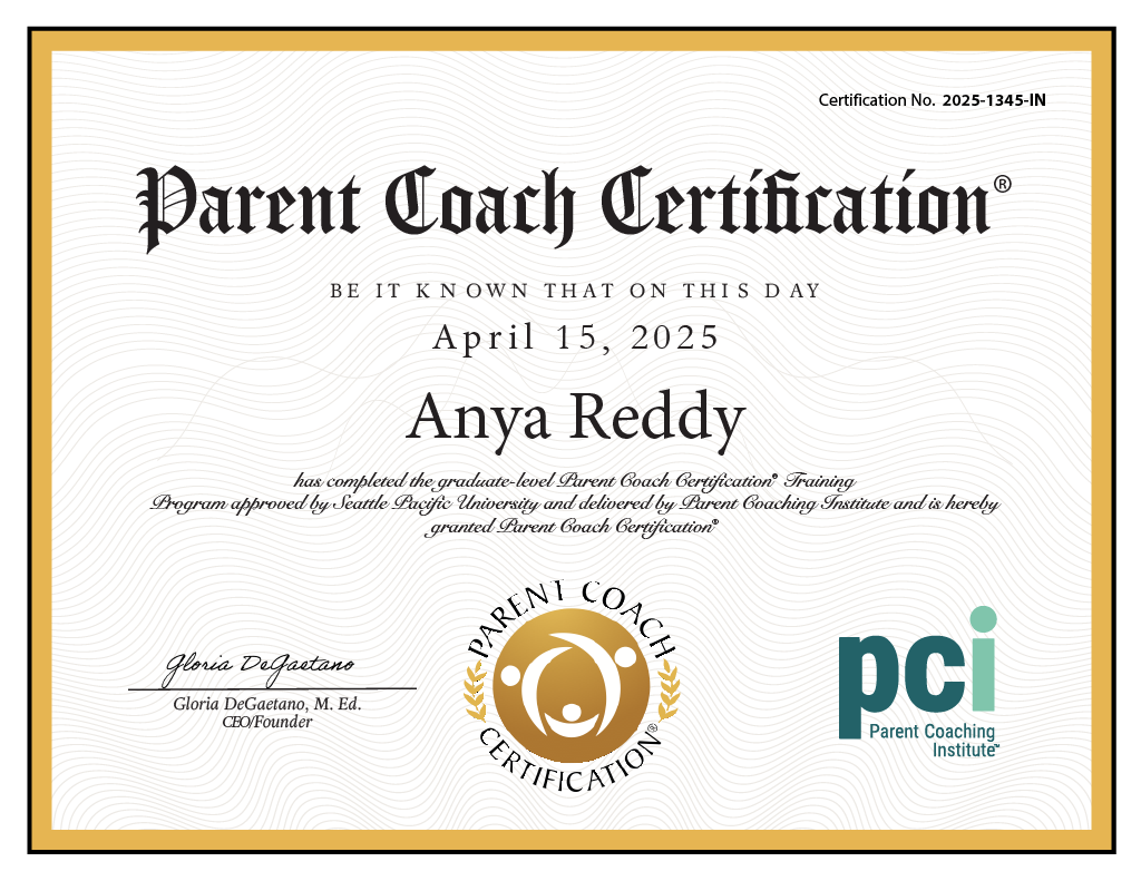PCI Certified Parent Coach certification for Anya Reddy