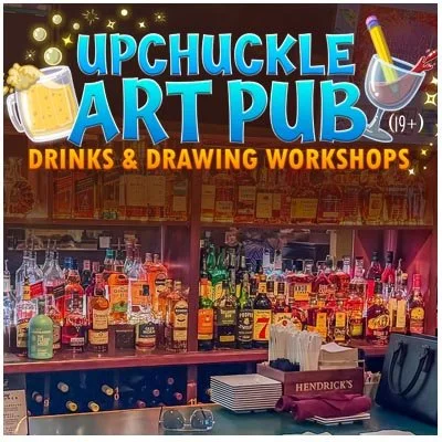 Upchuckle Art Pub Drinks & Drawing Workshops for Ages 19+