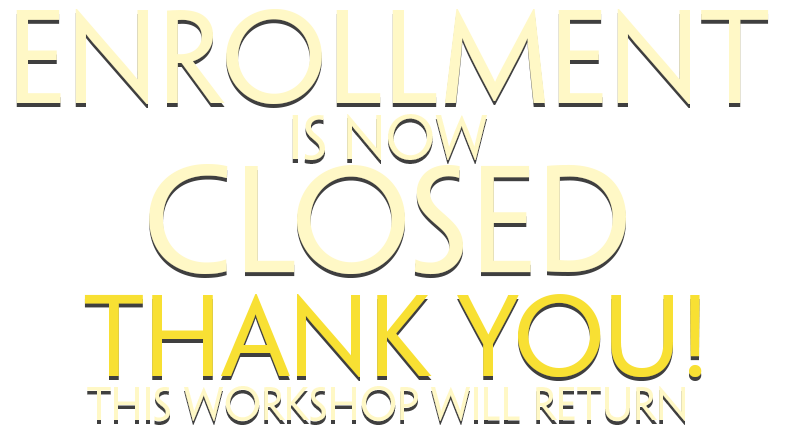 Enrollment for this Upchuckle Creative Workshop is now closed. It will return! Thank you.