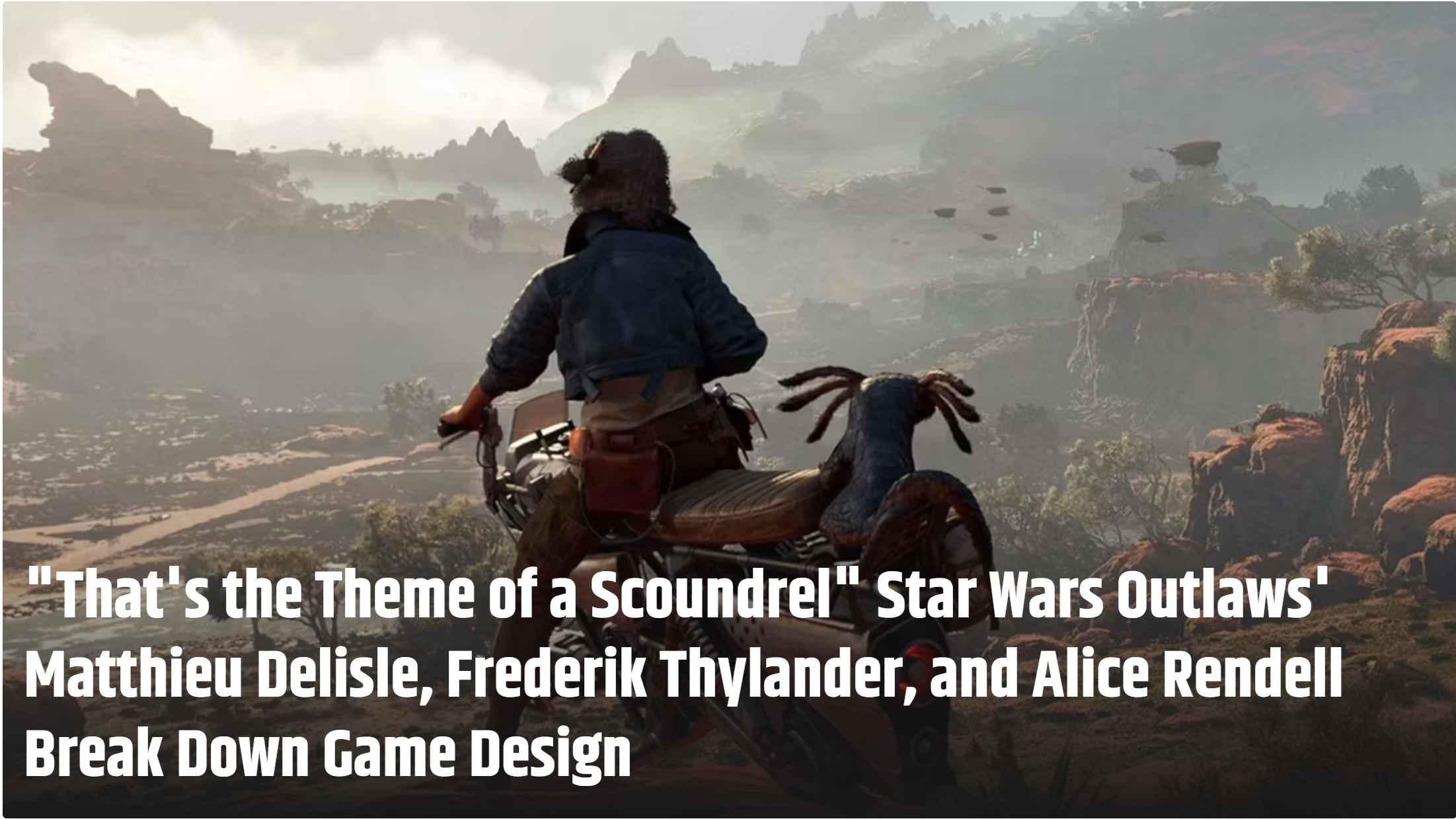 Interview with CBR about the design of Star Wars Outlaws.