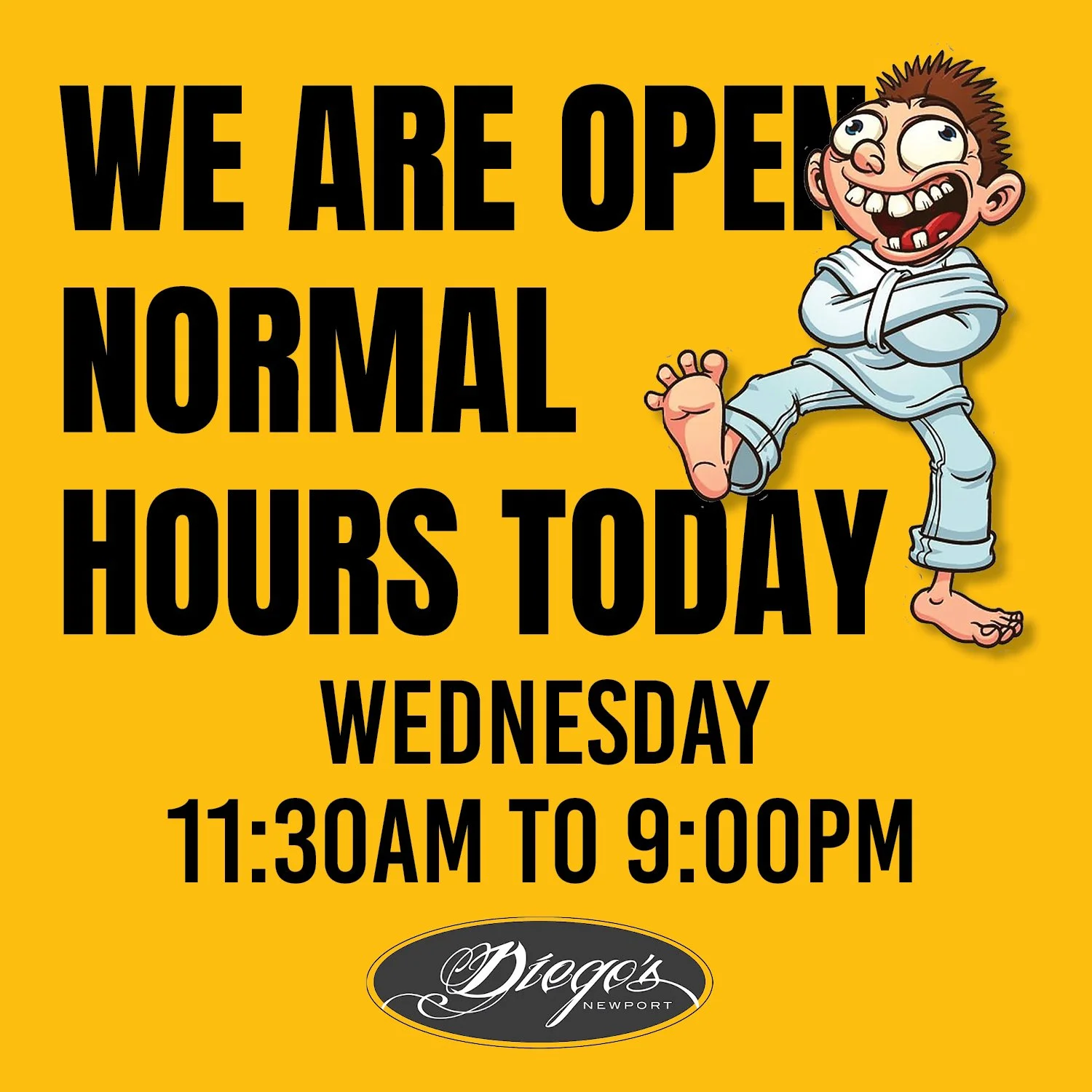 DIEGOS NWPT NORMAL HOURS.jpg
