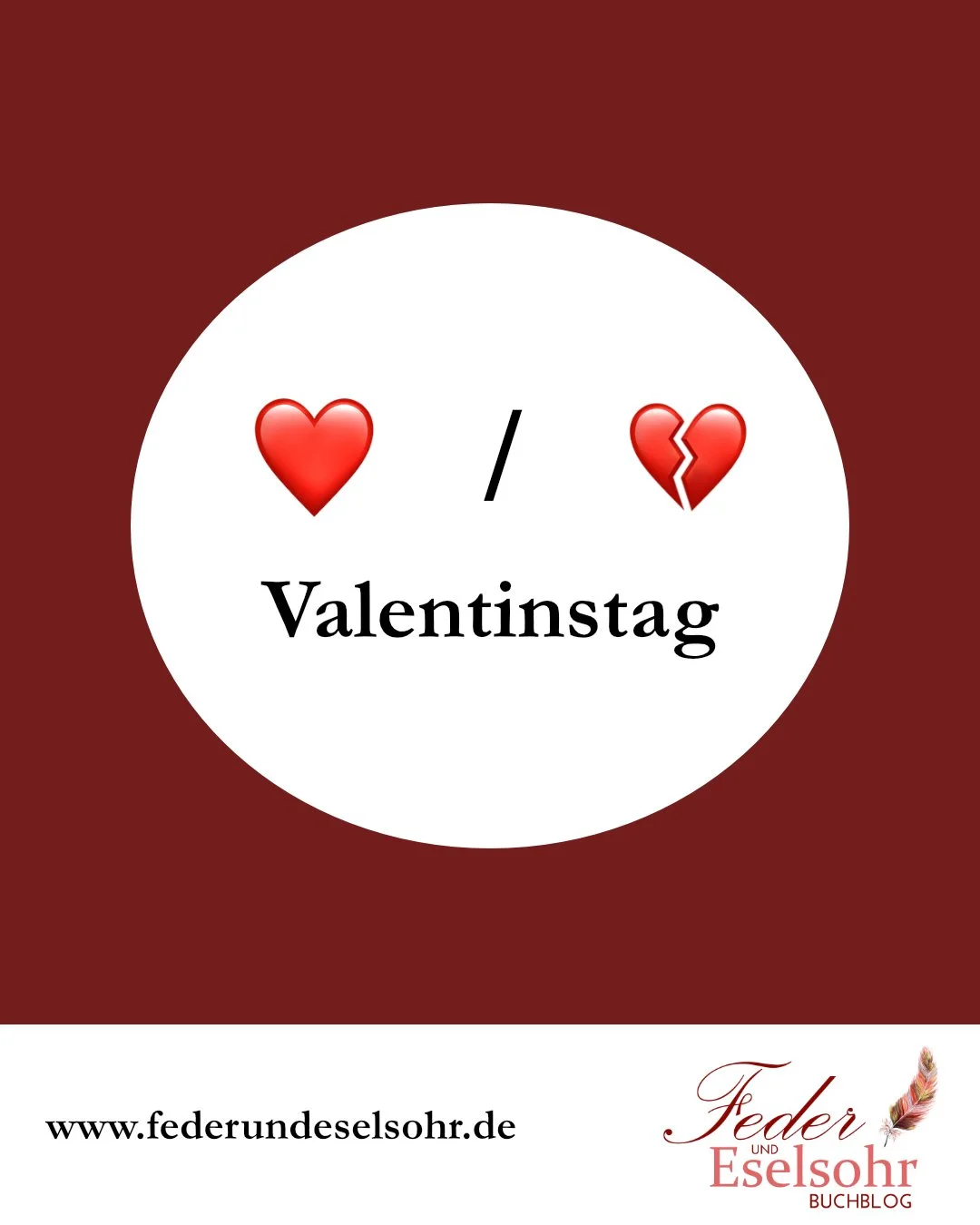 Valentinstag - und was ich dazu zu sagen habe