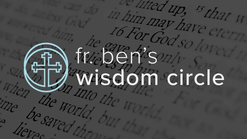 BEN'S WISDOM CIRCLE