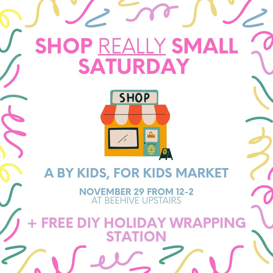 Calling (sm)all vendors for Beehive&rsquo;s second Shop Really Small Saturday!

We are inviting all makers, painters, crafters and inventors ages 5-12 to book for our holiday market for kids, by kids that will take place on November 29!

In order to 