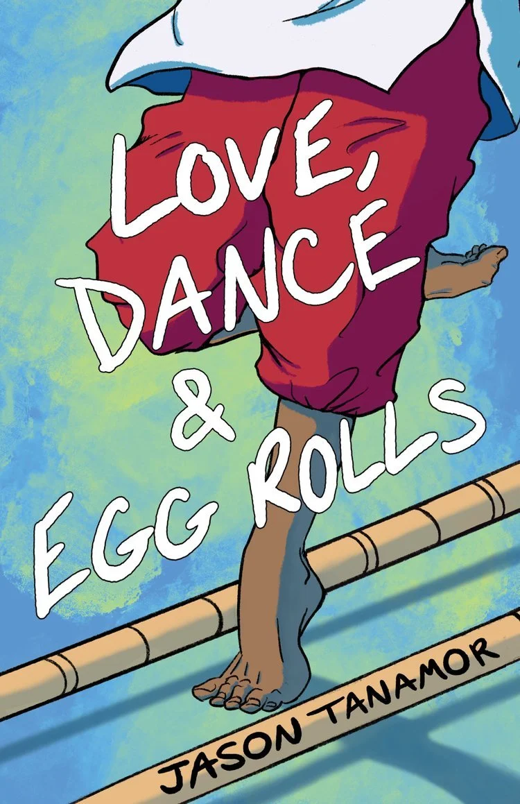 Love, Dance &amp; Eggrolls