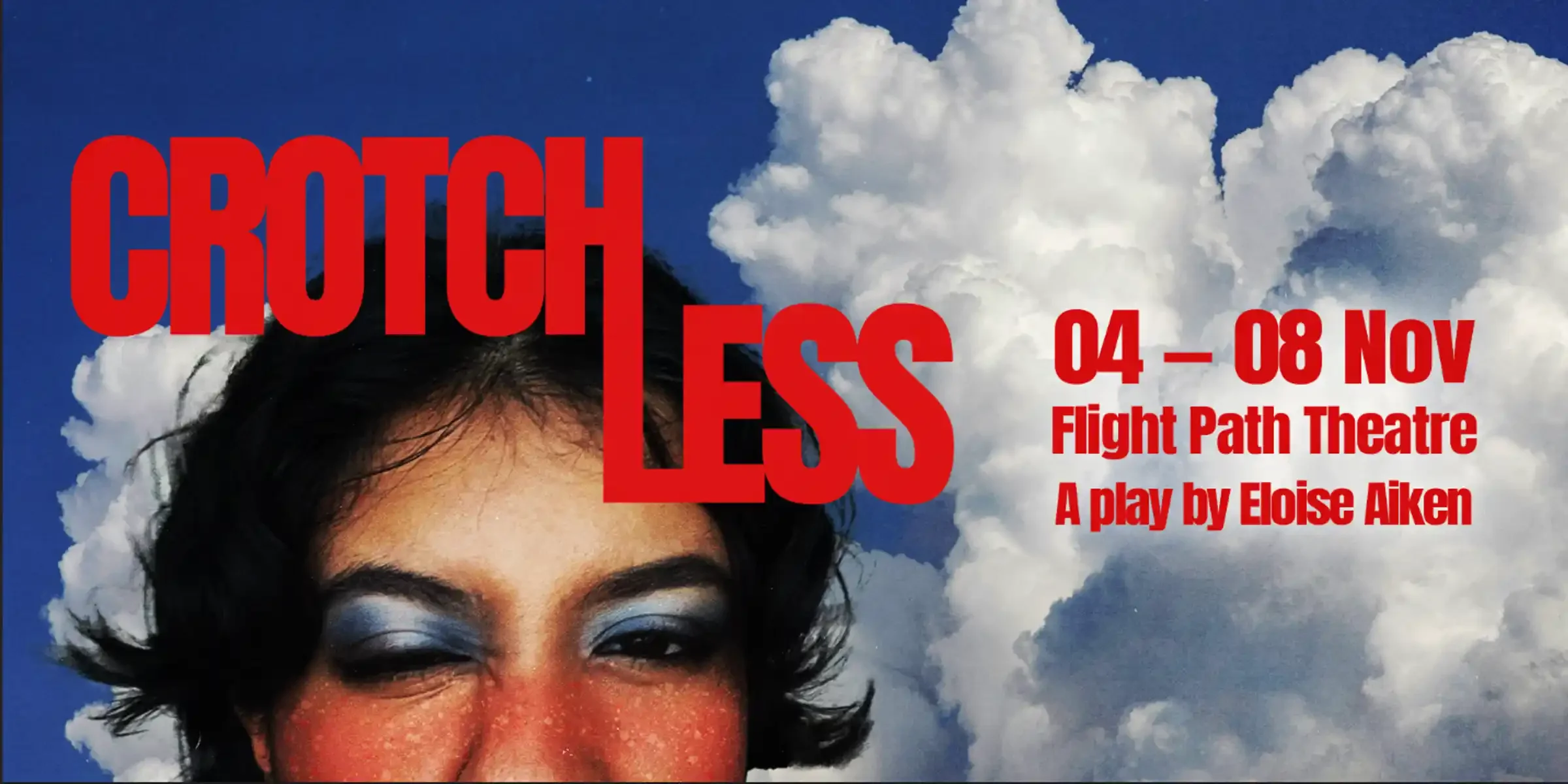 Crotchless - the 2025 Katie Lees Fellowship play