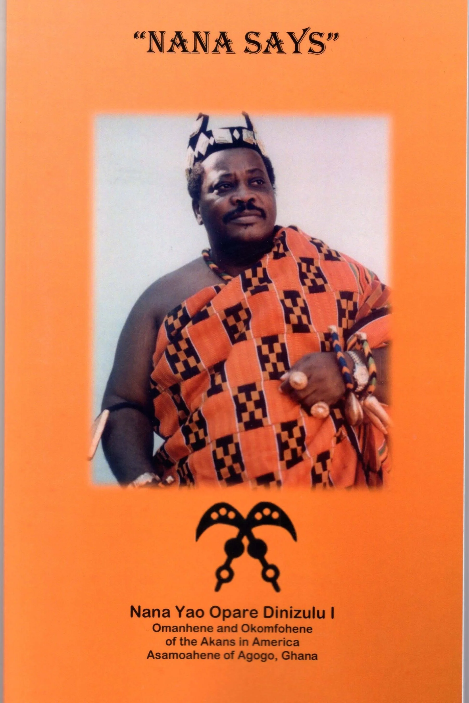 Nana Says by Nana Yao Opare Dinizulu Ist