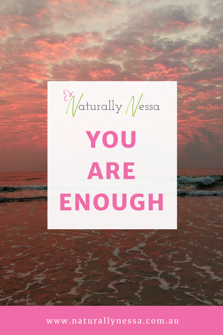 You Are Enough