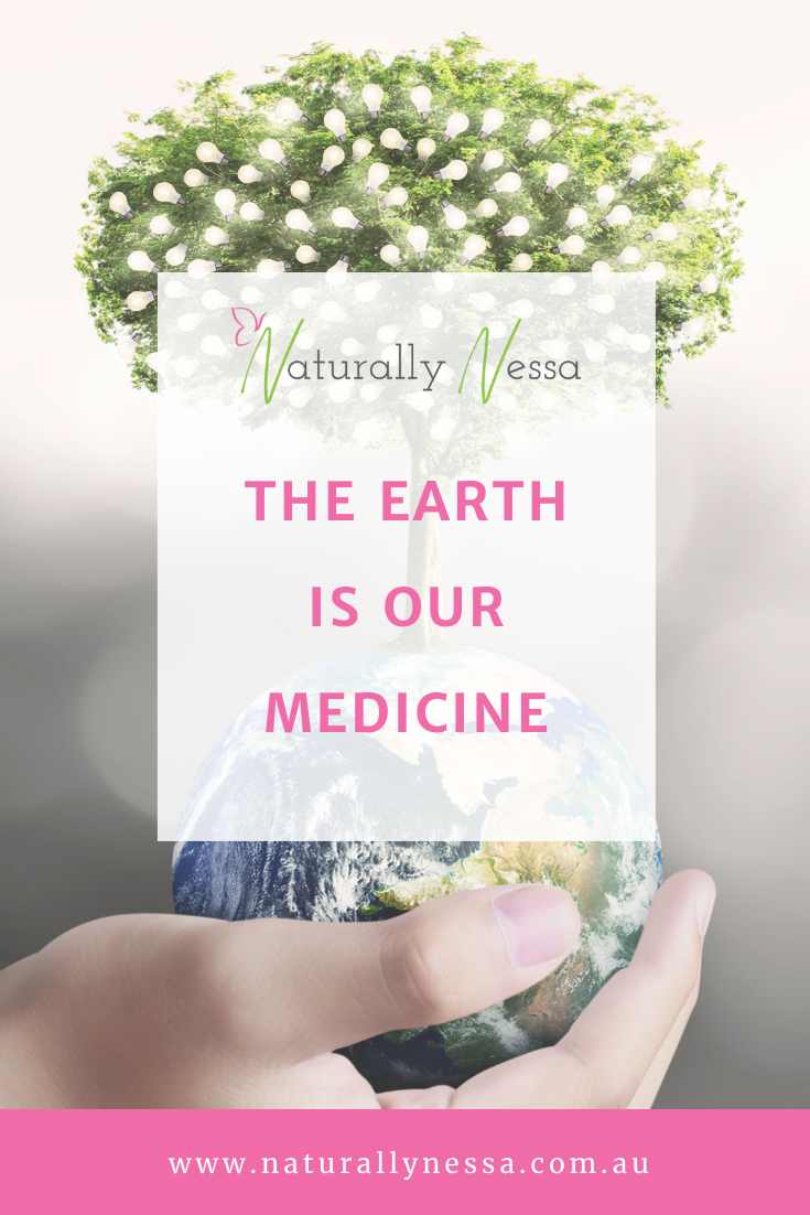 The Earth Is Our Medicine