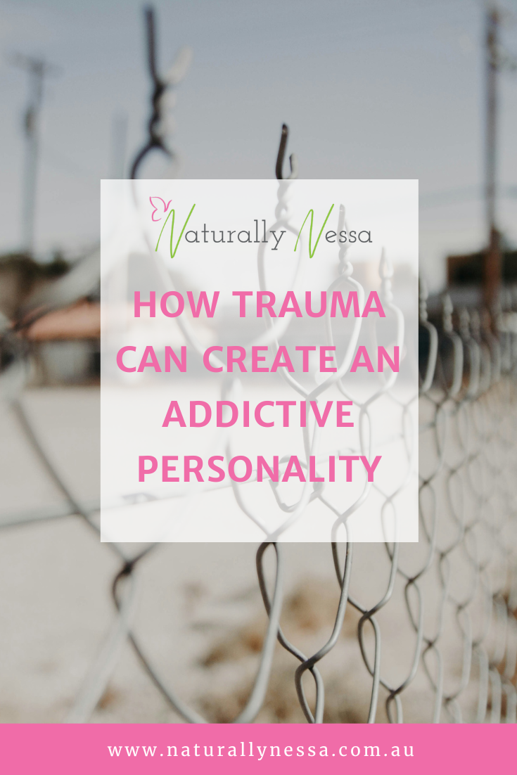 How Trauma Can Create an Addictive Personality