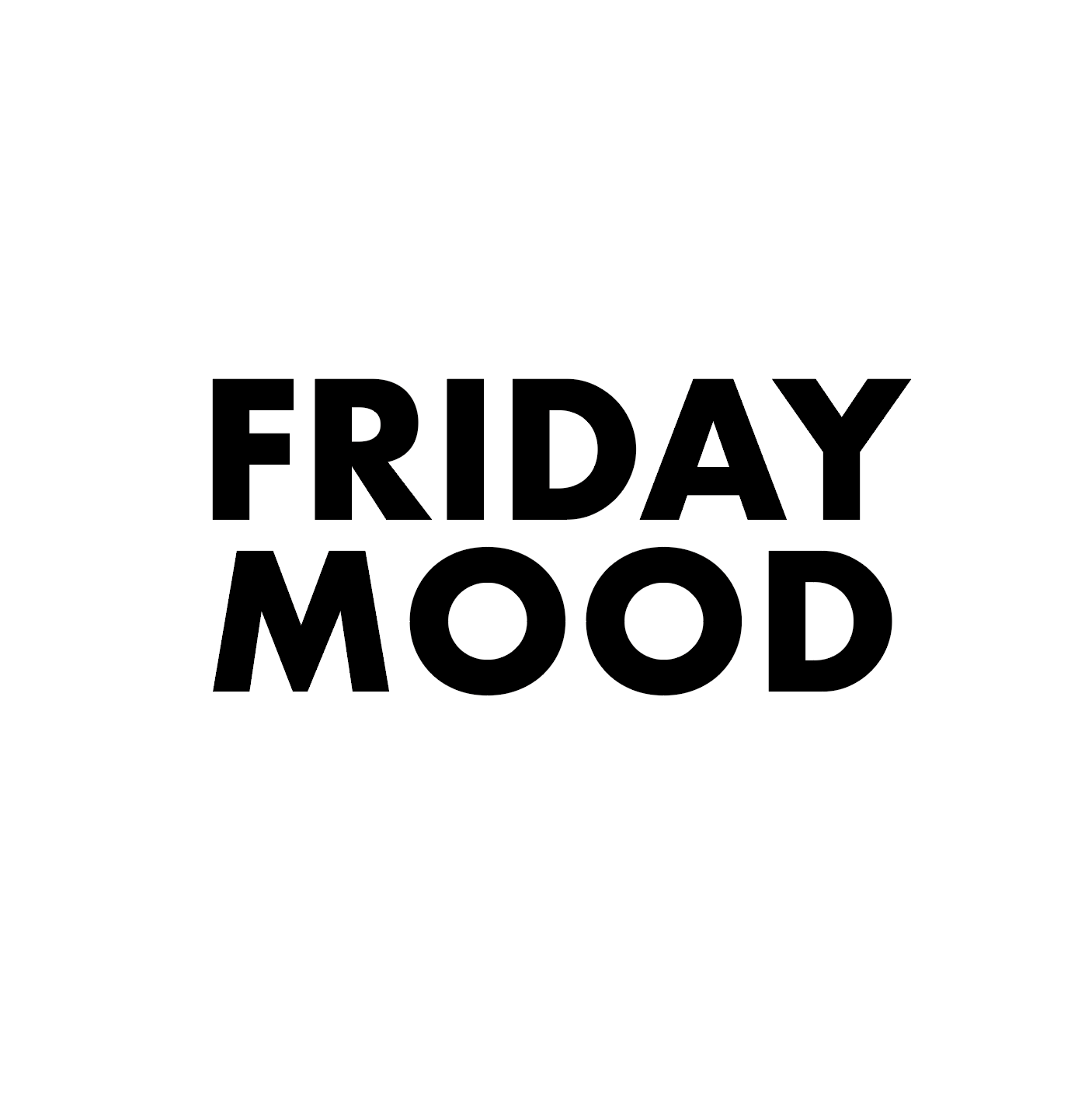 FRIDAYMOOD.png