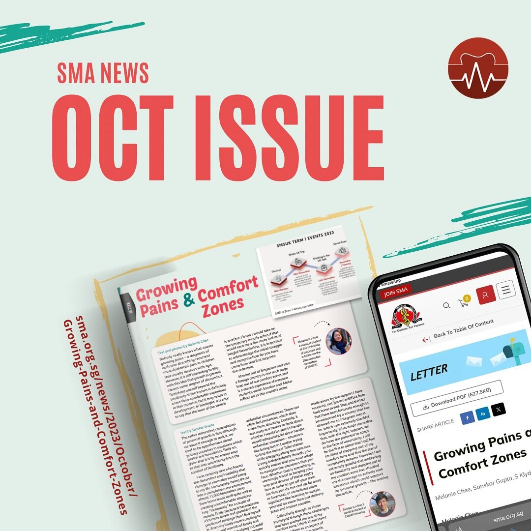 The October issue of Letters from the UK has been published by the Singapore Medical Association! 📬 Sanskar and Alistar reflect on the growing pains that come with stepping out of your comfort zones and attending university in a foreign country 🛫🌍