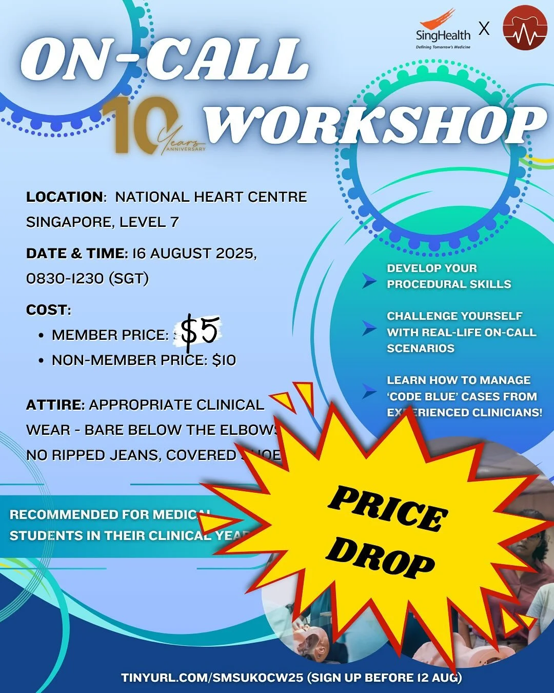Thanks to our generous sponsors, we&rsquo;re subsidising the price even further!! 💸💸

Open to clinical, pre-clinical students &amp; fresh grads 🎉

Learn essential on-call survival skills from Dr Kiki Teo and team, gain hands-on experience, and com