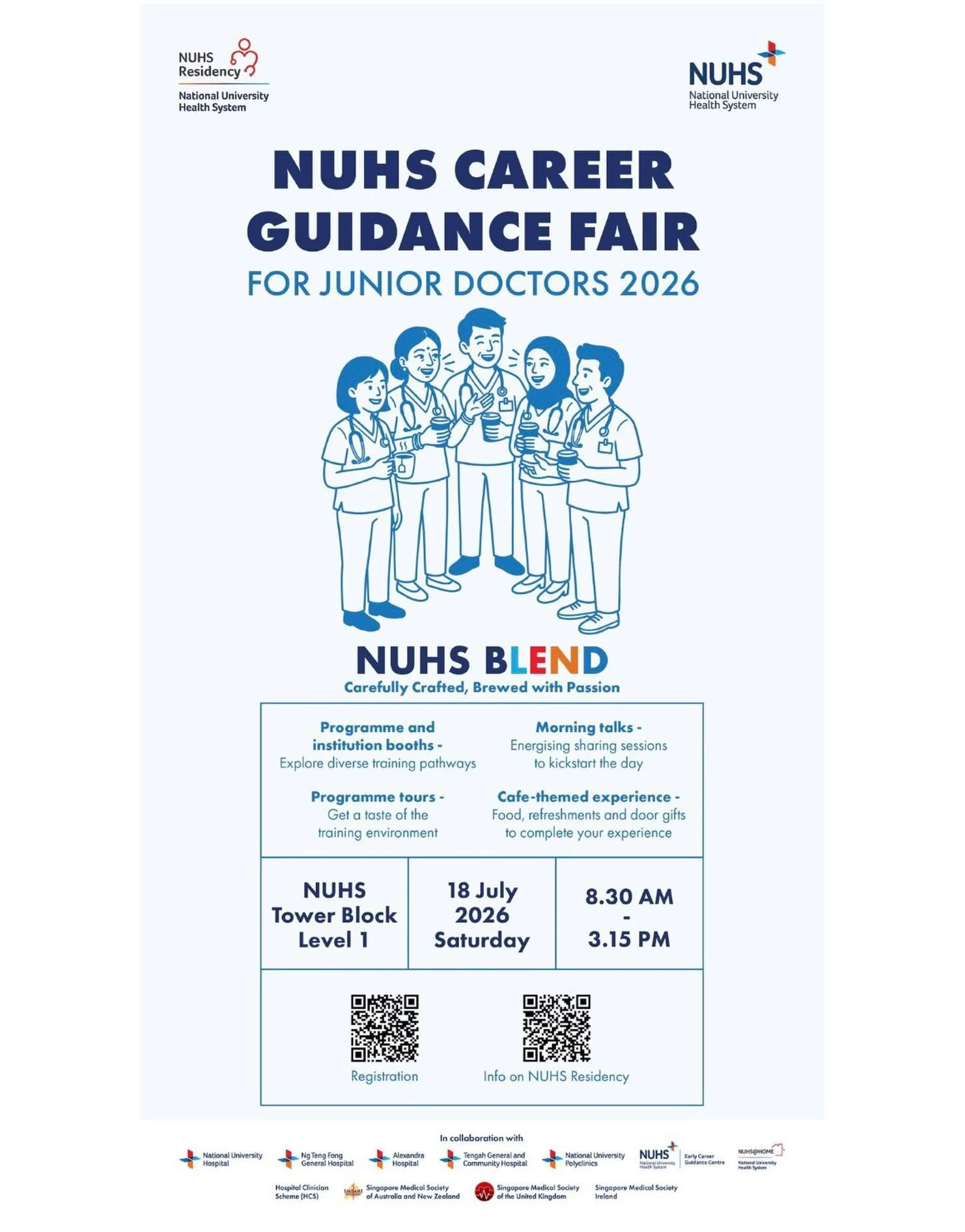 ☕ If you&rsquo;re still sipping on ideas about postgraduate options or brewing up your next career move, the NUHS Residency Career Guidance Fair offers the perfect blend of advice and opportunity!

Join us!
🗓 18 July 2026 (Saturday)
⏰ 8.30am &ndash;