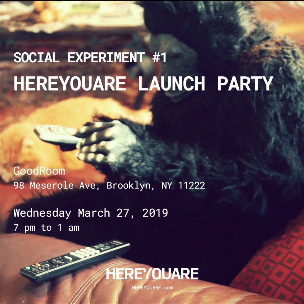 Hereyouare Launch, Brooklyn, NY