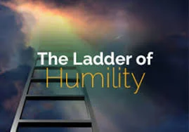 #14: Climbing The Ladder of Humility