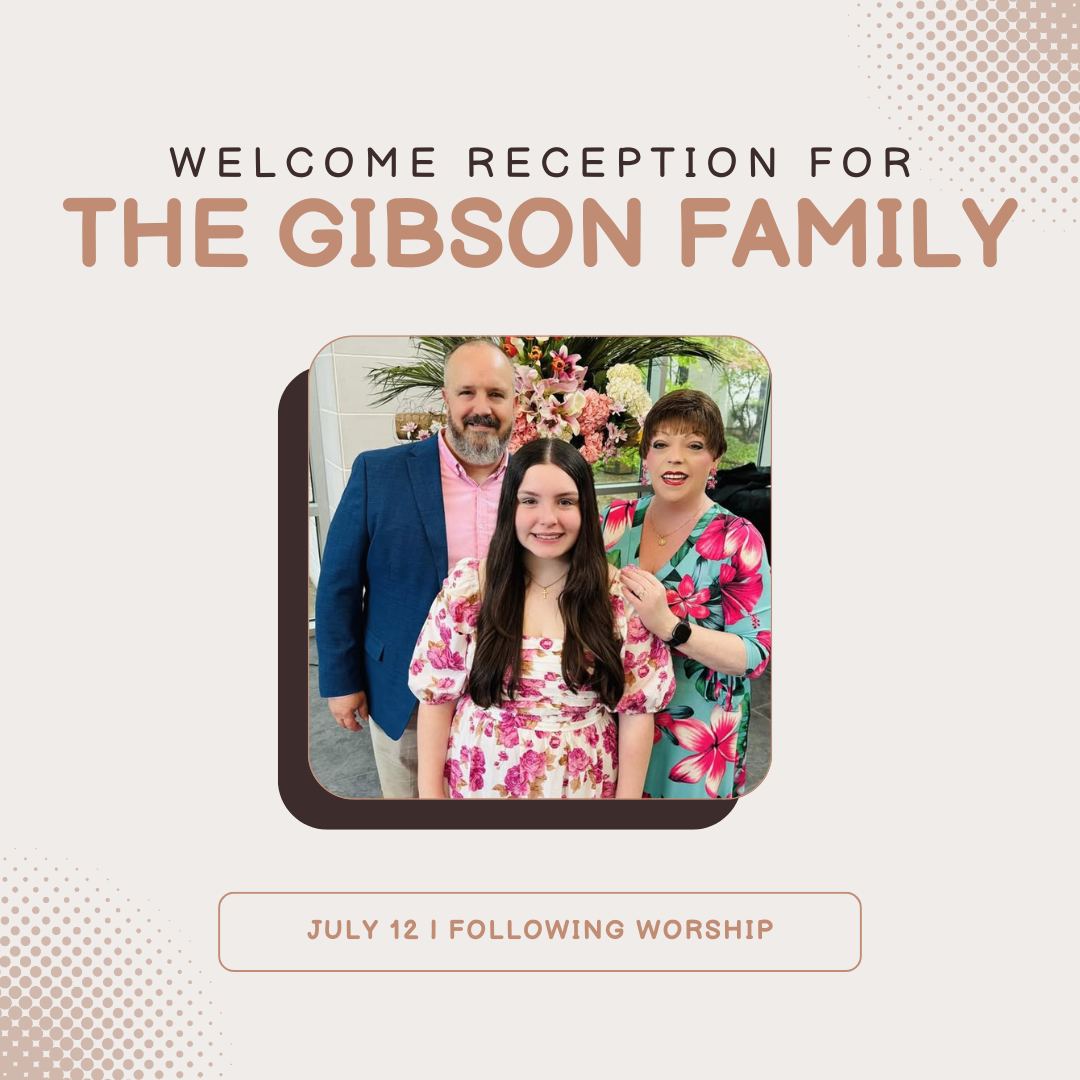 Welcome Reception for the Gibson Family.png