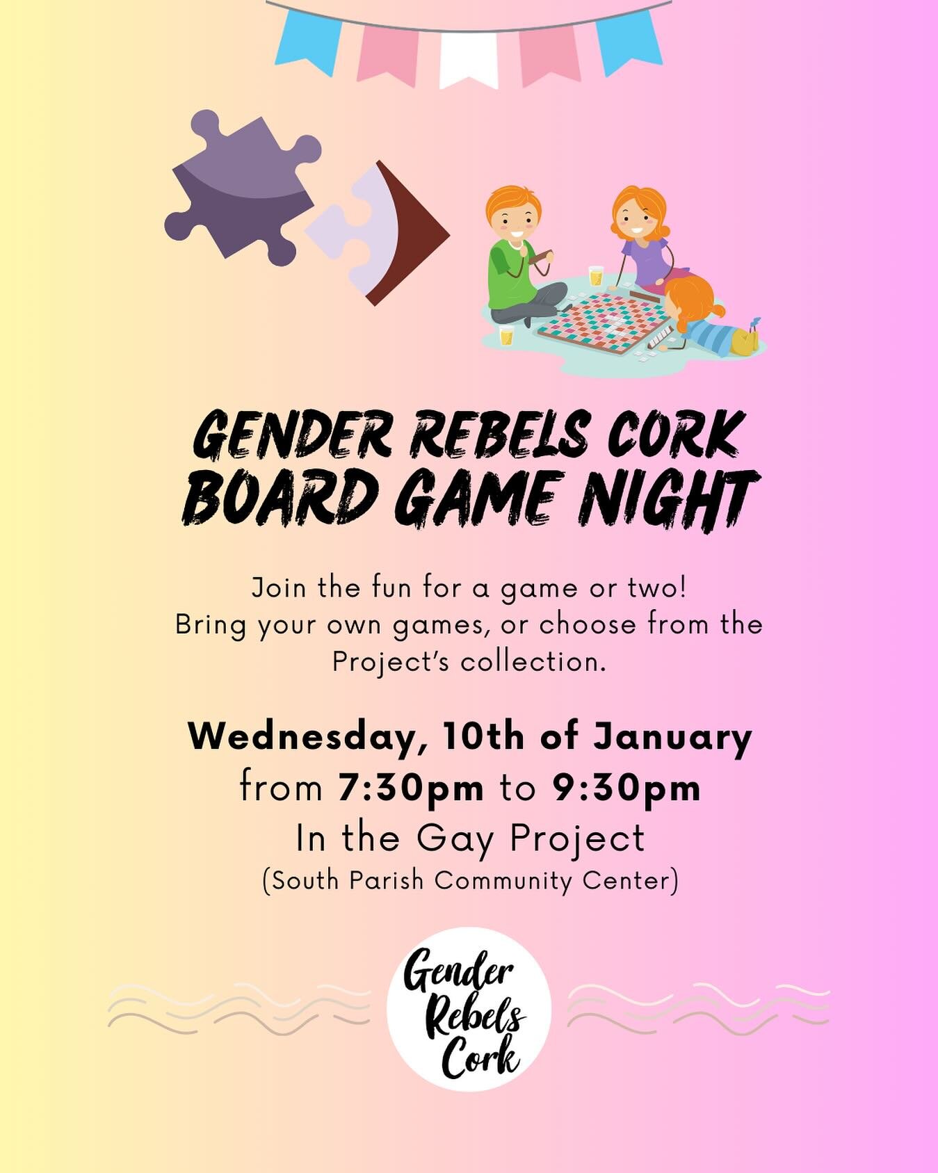 Officially starting 2024 with our first Board Games night of the year, this evening! 🏳️&zwj;⚧️

📆Wednesday 10th January - 7:30PM to 9:30PM

Bring your games or play from our collection~ 🎲

@gayprojectirl #transpride #transireland