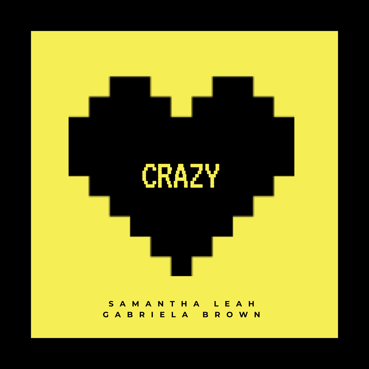 Samantha Leah &amp; Gabriela Brown: "Crazy"
