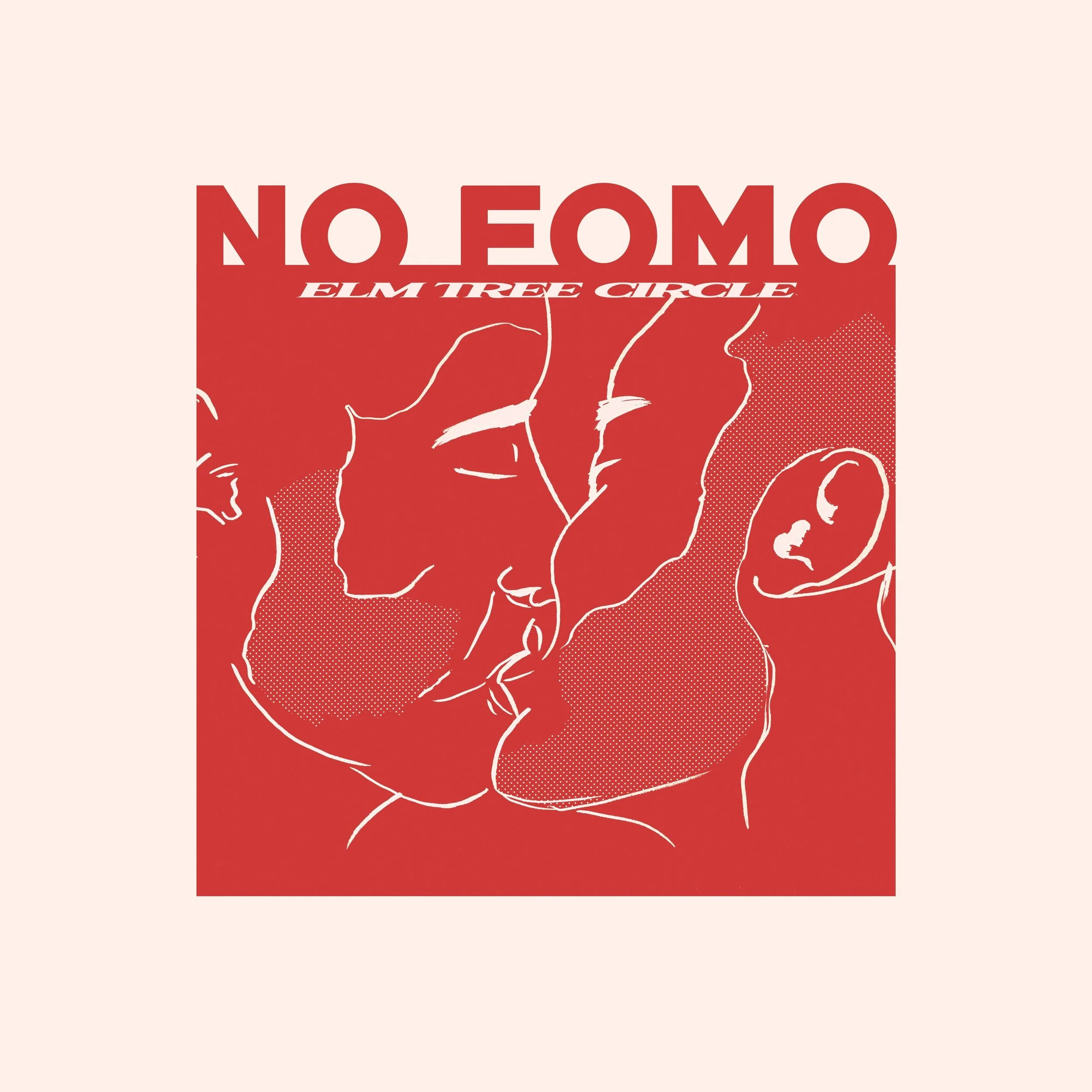 Elm Tree Circle: "No Fomo"