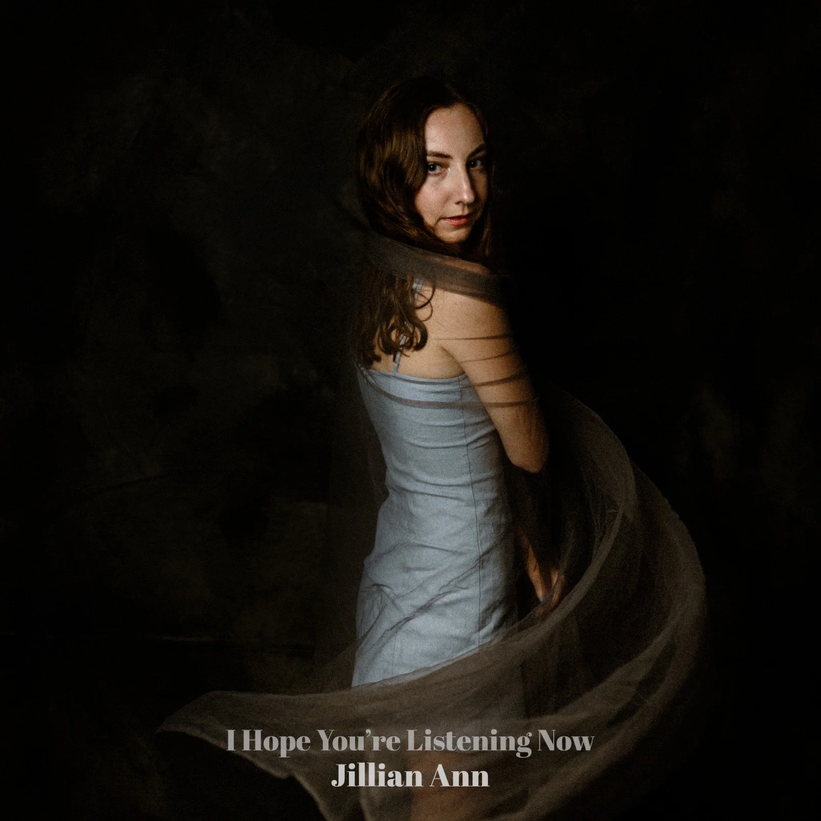 Jillian Ann: I Hope You're Listening Now