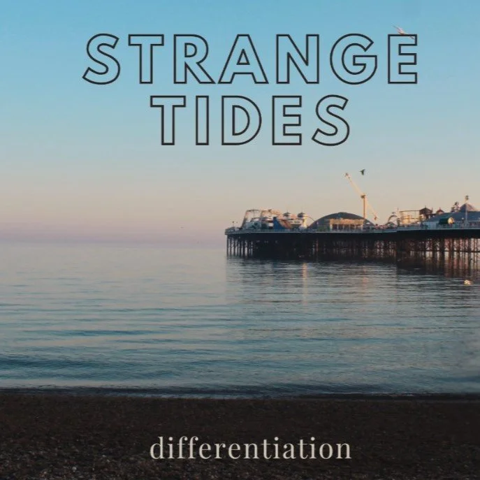 Strange Tides: Differentiation