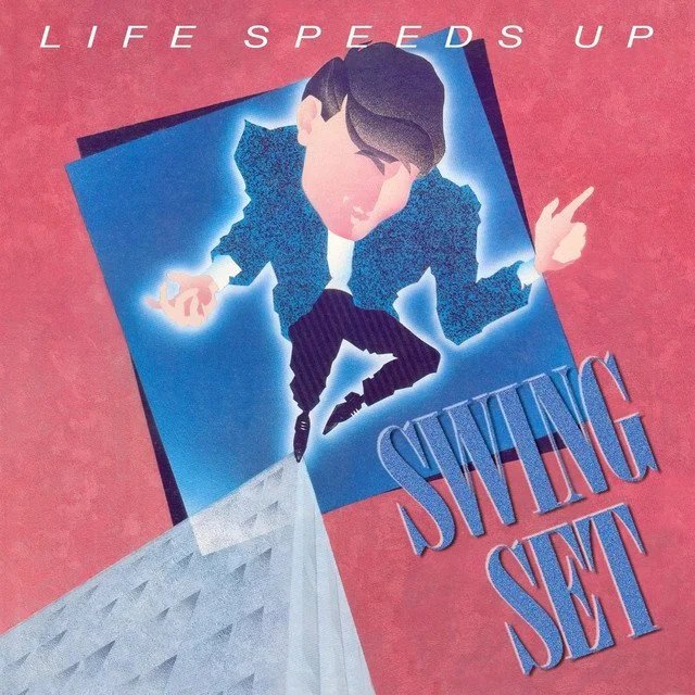 Swing Set: Life Speeds Up