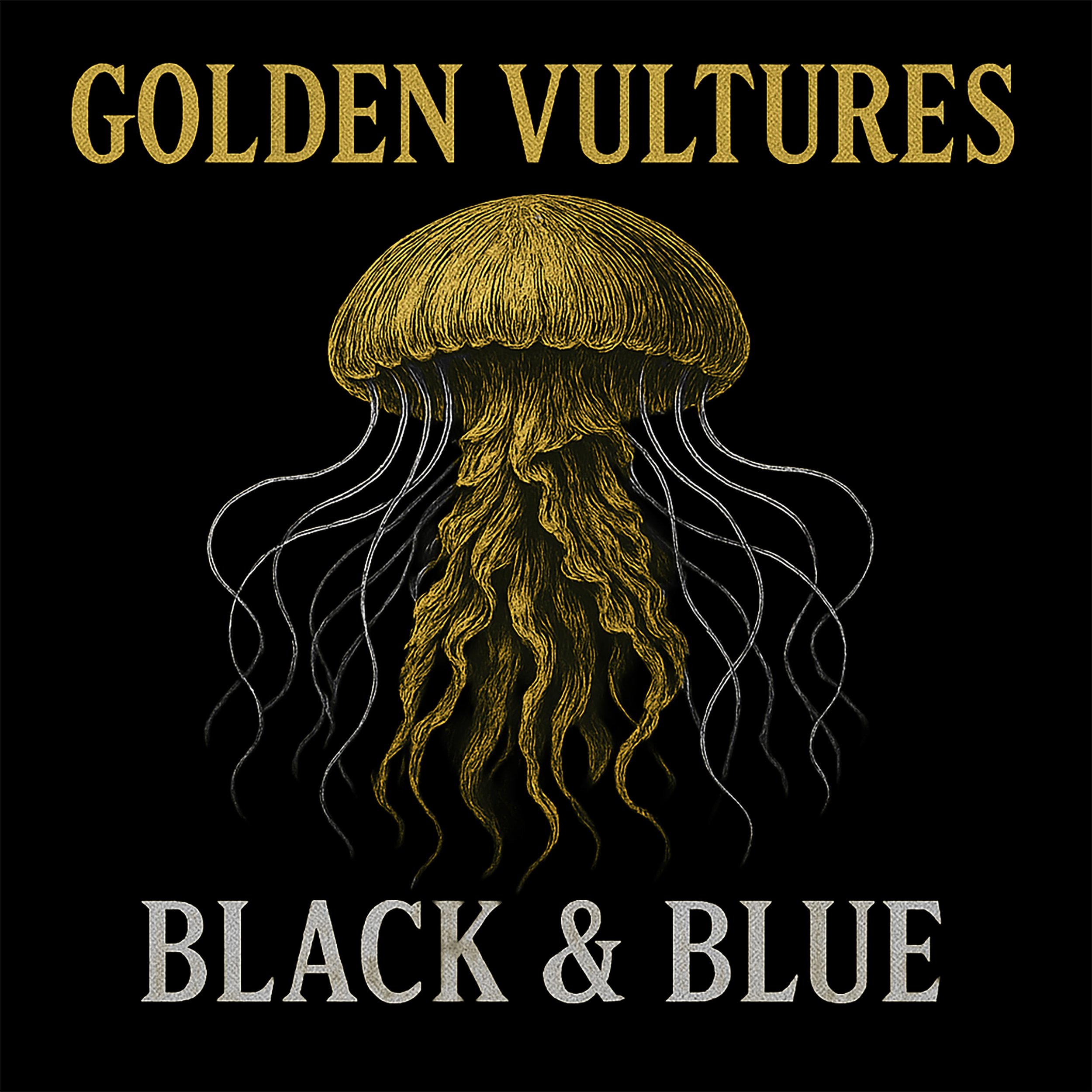 Golden Vultures: Black &amp; Blue