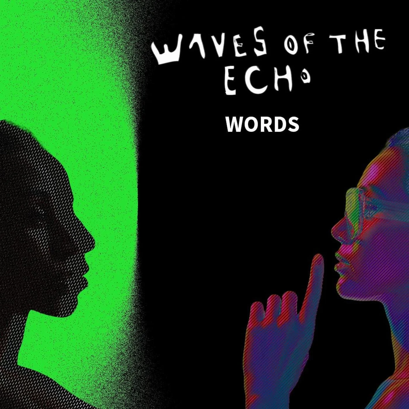 Waves Of The Echo: Words