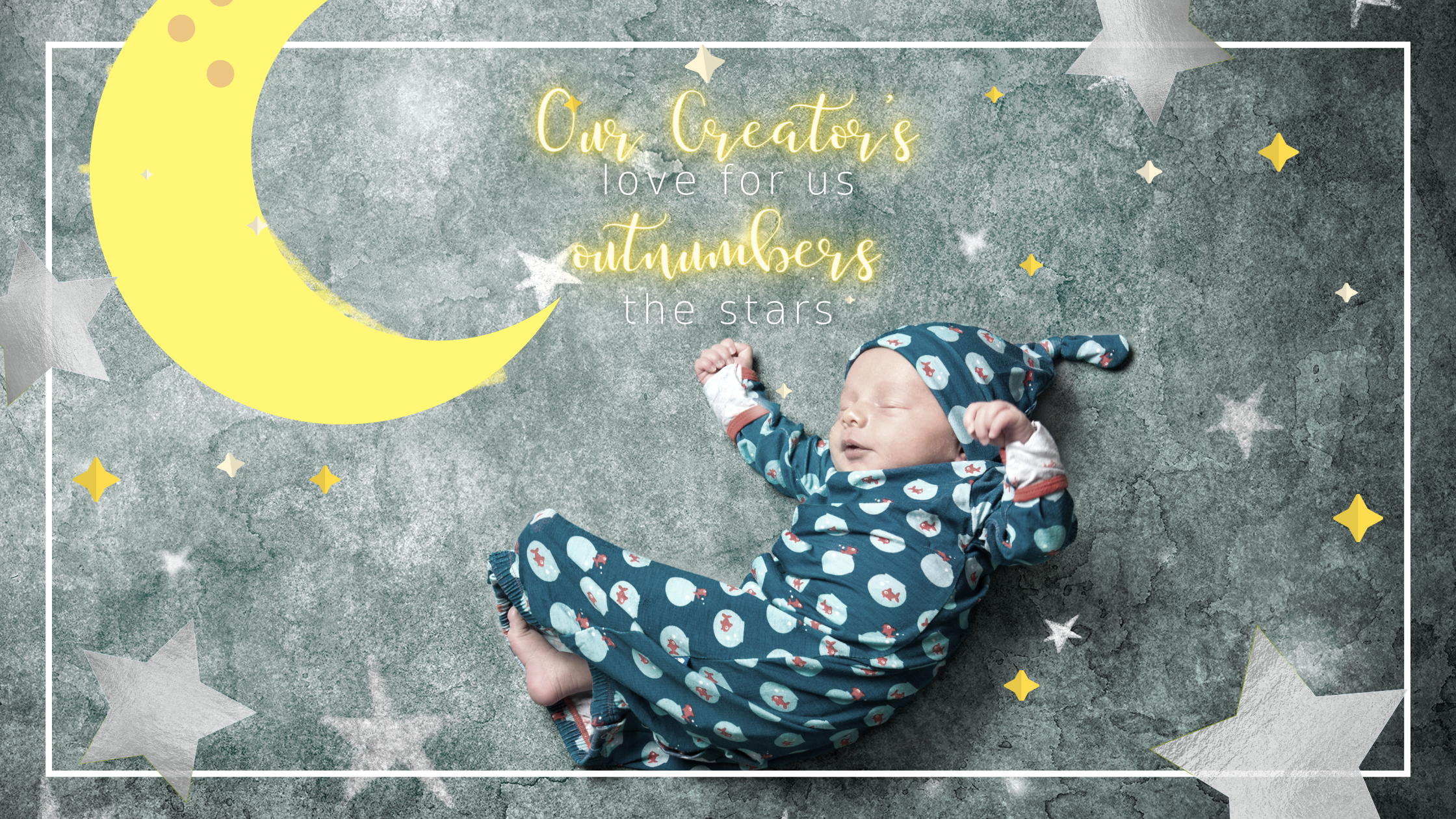 Our Creator's Love for Us Outnumbers the Stars