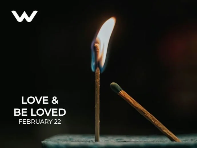 Love &amp; be loved: how?