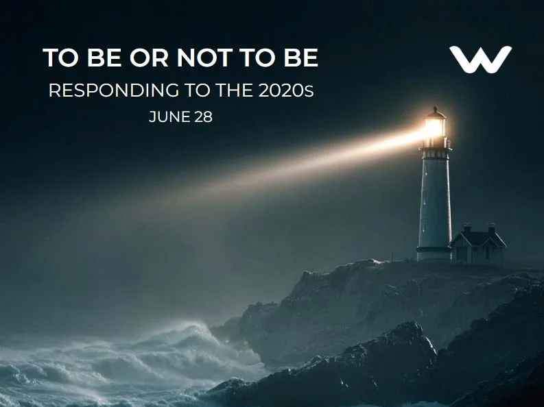 To be or not to be: Responding to the 2020s 