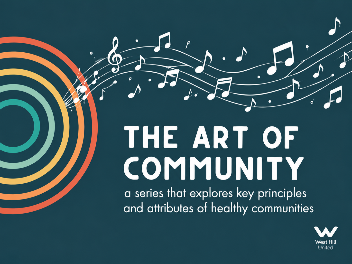 THE MUSIC OF COMMUNITY 